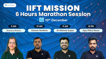 Mission IIFT 2022 | Day-3 | 6 Hours Marathon Session | Subject Wise Preparation