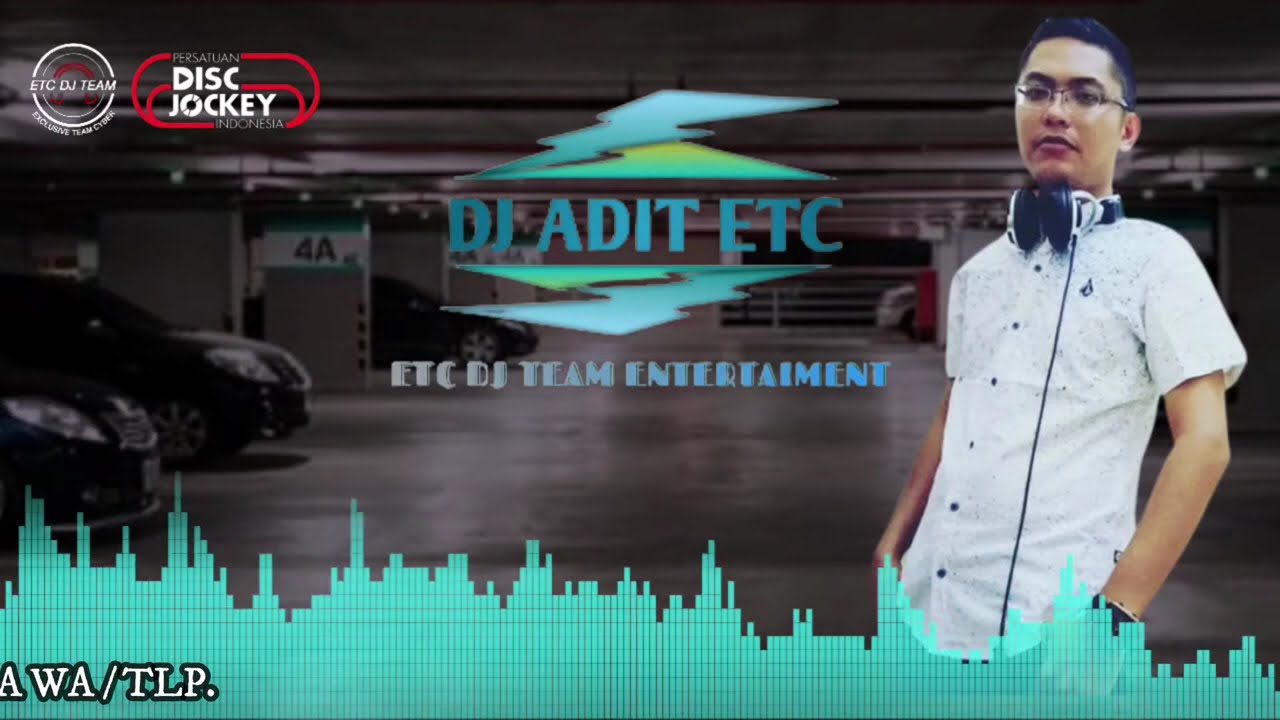 DJ ADIT ETC MALAM SELASA 18 SEPTEMBER 2023 ENJOY MUSIC