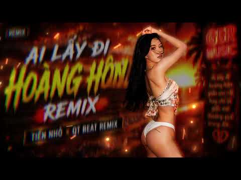 Ai Lấy Đi Hoàng Hôn Remix - Tiến Nhỏ | G5R Music