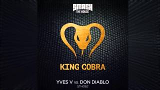 Yves V \u0026 Don Diablo - King Cobra (Tomorrowland Edit)