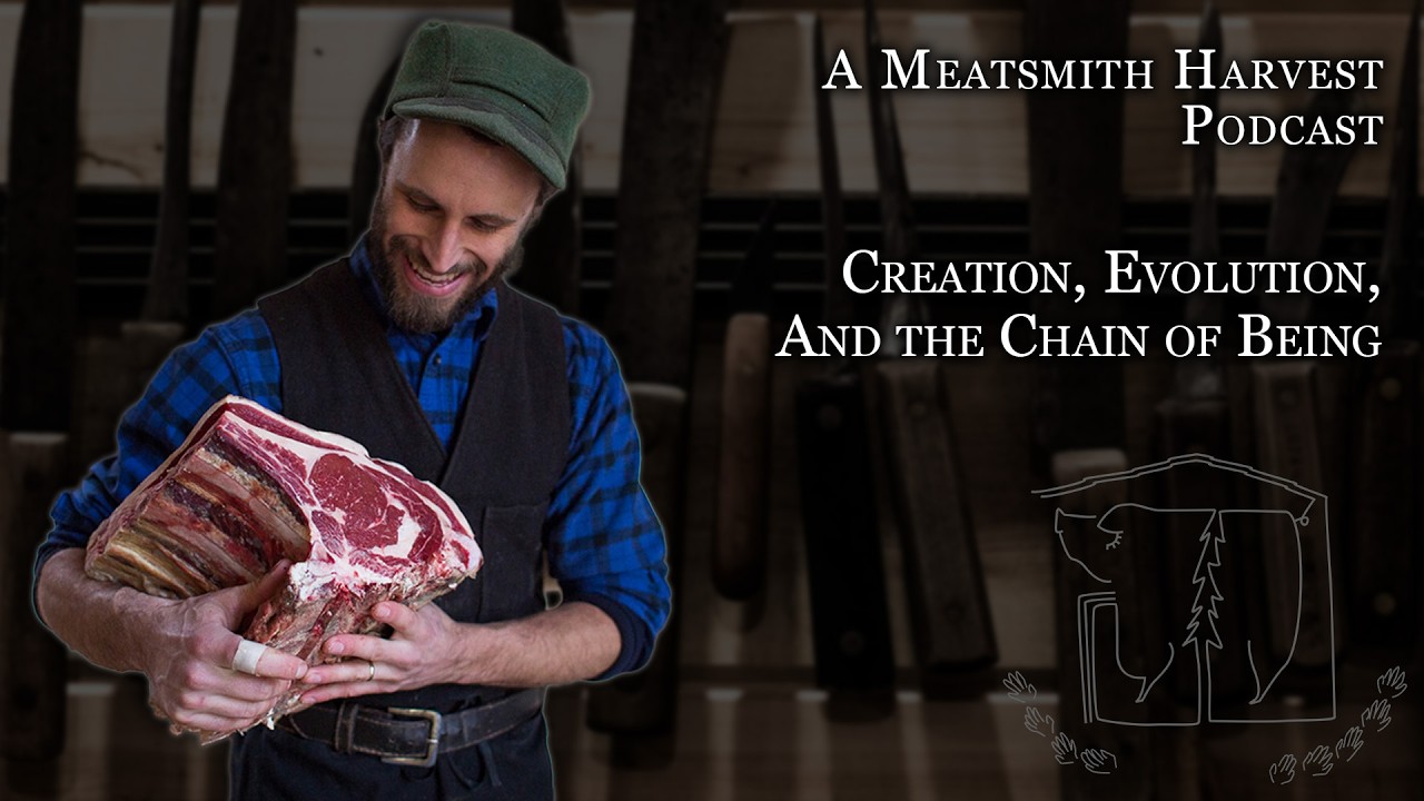 Creation, Evolution, and the Chain of Being - Ep 123
