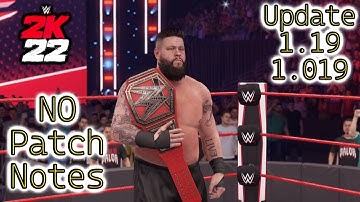 WWE 2K22💠Update 1.19 aka 1.019 - CAW INFINITE LOADING GLITCH NOT FIXED