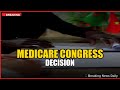 Medicare Congress Decision