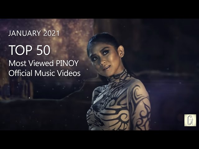 [TOP 50] Most Viewed PINOY Official Music Videos - January 2021