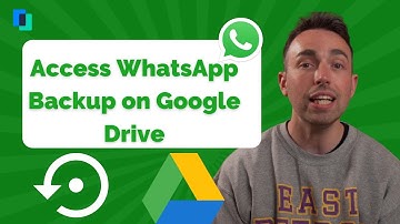 How to access WhatsApp backup on Google Drive
