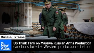 US Think Tank Admits Russia's Massive & Growing Military Industrial Output