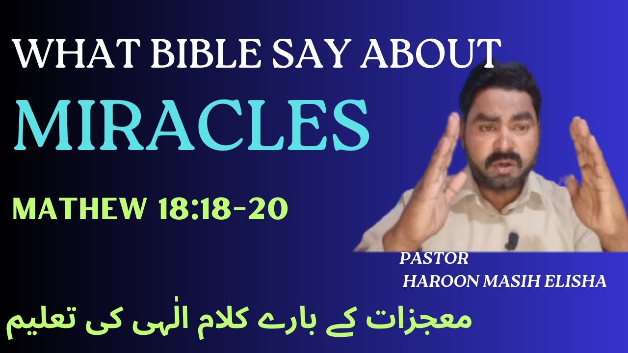 What does the Bible say about Miracles | majzat k bary me Bible ki ...