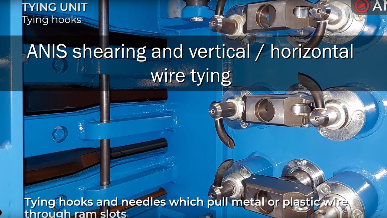 ANIS Shearing and vertical/horizontal wire tying unit