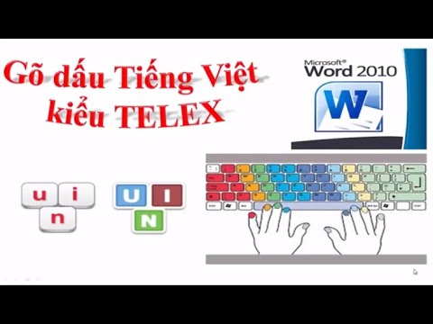 Hướng Dẫn Gõ Dấu Tiếng Việt Kiểu Telex | TIN HỌC NOW | Khái quát các nội dung liên quan bang telex chuẩn nhất