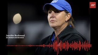 Episode 173 Preview: Jennifer Rockwood | BYU coach on the remarkable 2023 women’s soccer season