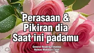 Perasaan dan pikiran dia saat ini padamu #generalreading #allzodiactarot 