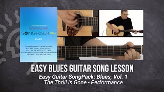 🎸 Easy Blues Guitar Song Lesson: The Thrill is Gone - Performance - TrueFire