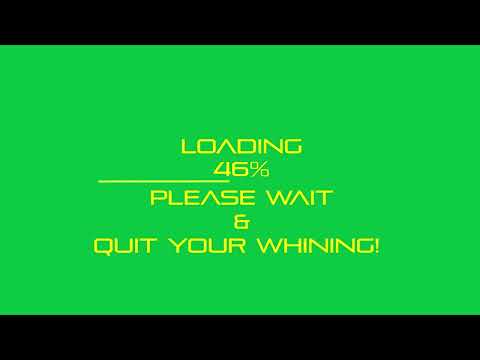 Loading Bar Quit Your Whining Green Screen Overlay Motion Graphics 4K 30fps Copyright Free