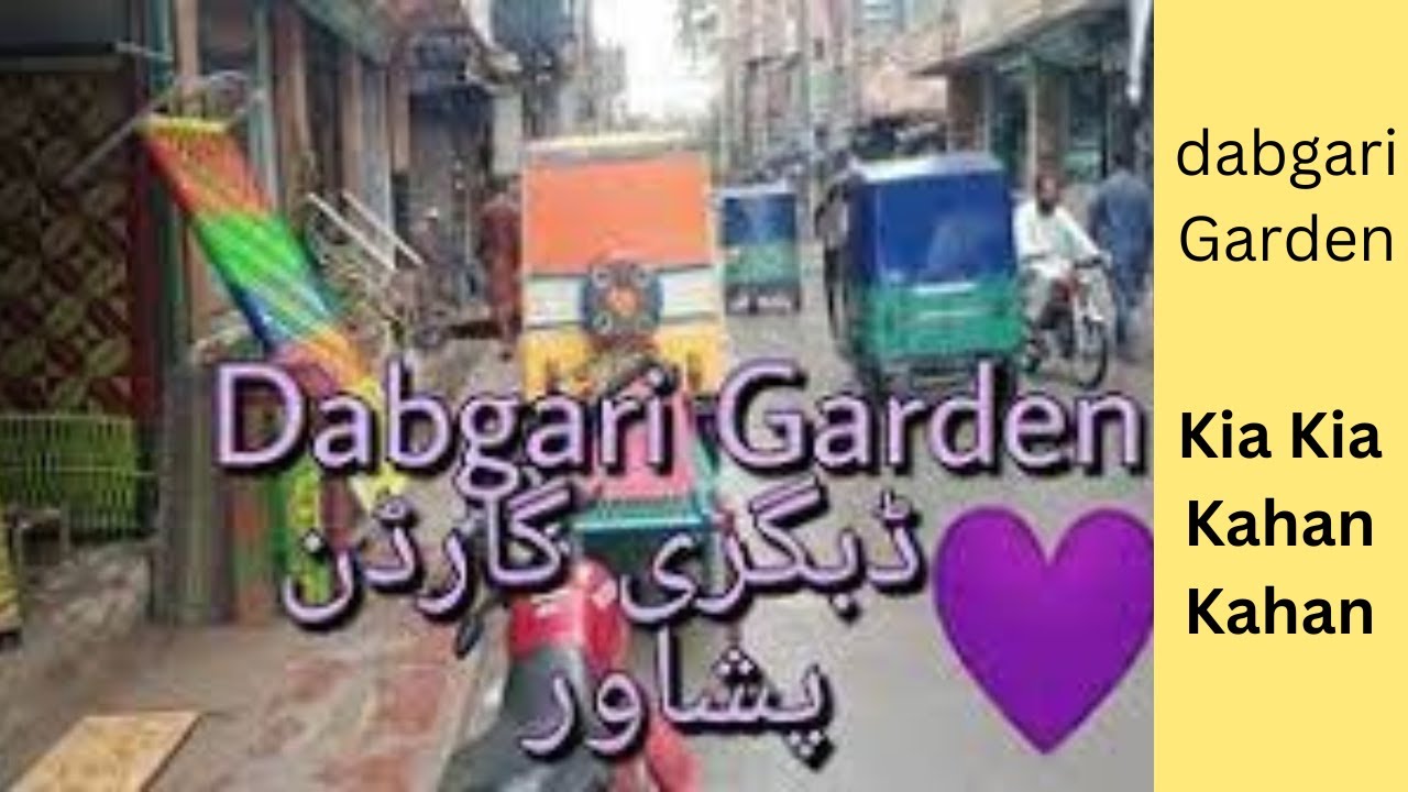 Dabgari Bazar Peshawar