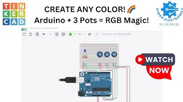 Make Incredible RGB LED Color Combinations with Arduino and Tinkercad