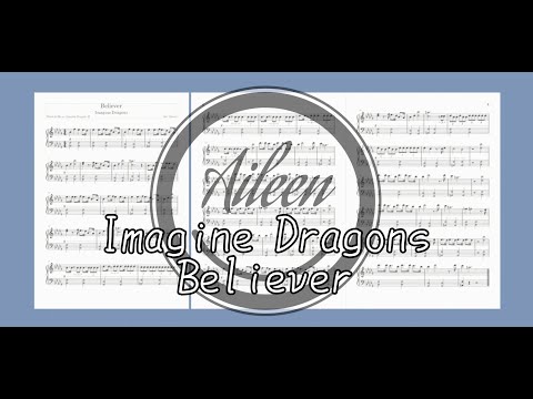 Believer (작은 손을 위한 악보, 쉬운 악보+더 쉬운 악보) - Imagine Dragons