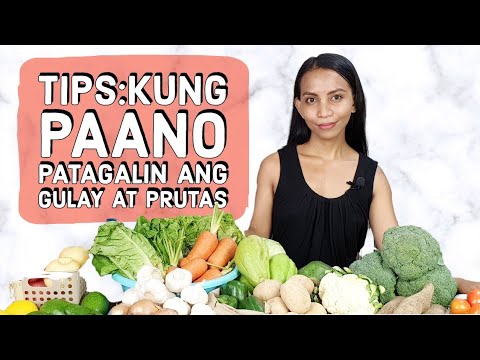 PAANO PATAGALIN ANG GULAY AT PRUTAS | MGA GULAY AT PRUTAS NA DAPAT NAKA REFRIGERATOR | TIPS NI NANAY