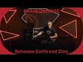 Miniature de la vidéo de la chanson Between Earth And Zion