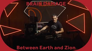 🎙️ Brain Damage - Between Earth and Zion [Baco Session]