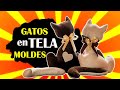 🐱Como hacer 😻GATO en tela🐈 - 🅼🅾🅻🅳🅴🆂 🅶🆁🅰🆃🅸🆂