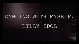 Billy Idol - Dancing with myself (letra-subespañol)