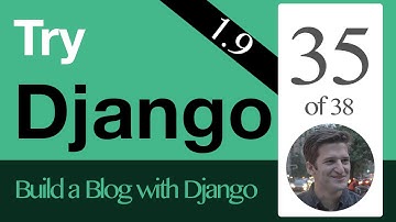 Try Django 1.9  - 35 of 38 - Item Publish Date & Draft