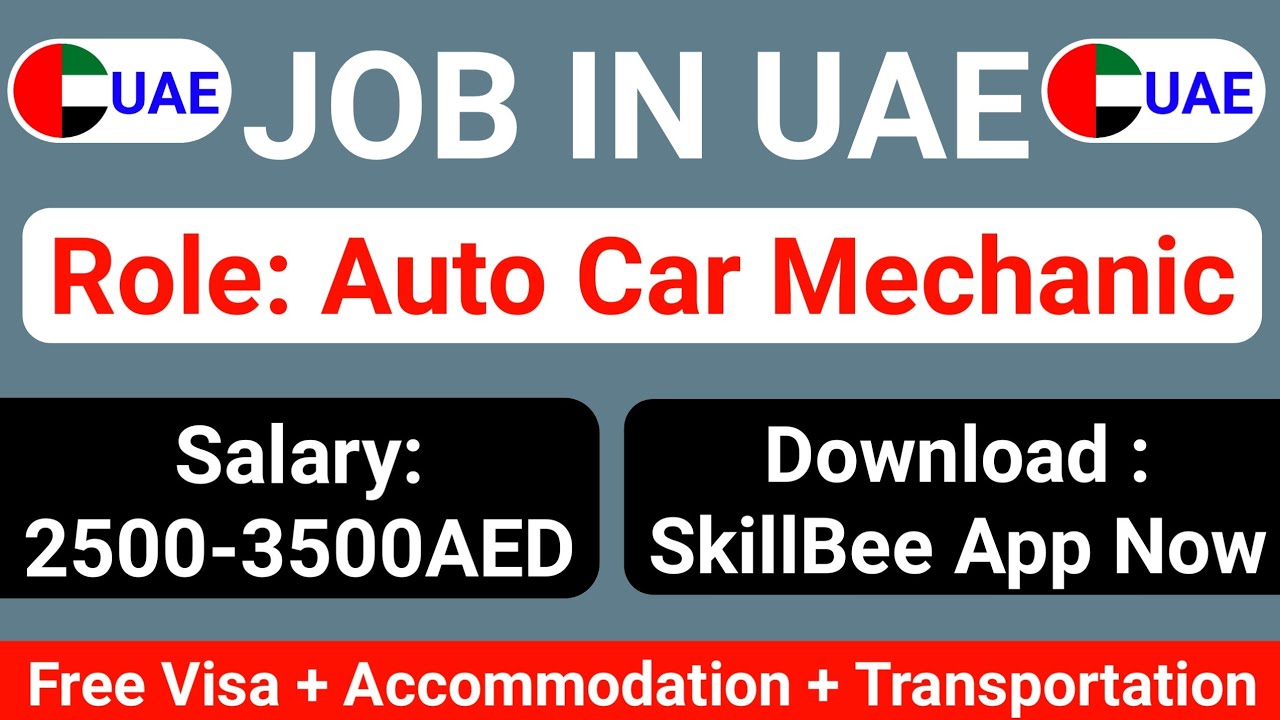JOB IN UAE/ Role: Auto/car Mechanic/Company: German Excellence Automobile Center/Salary: 2500 - 3500