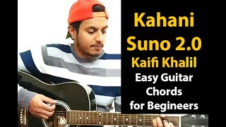 Video thumbnail of "Kahani Suno 2.0 | Kaifi Khalil I Best Love Song  - Easy Guitar Chords Tutorial for Beginners"