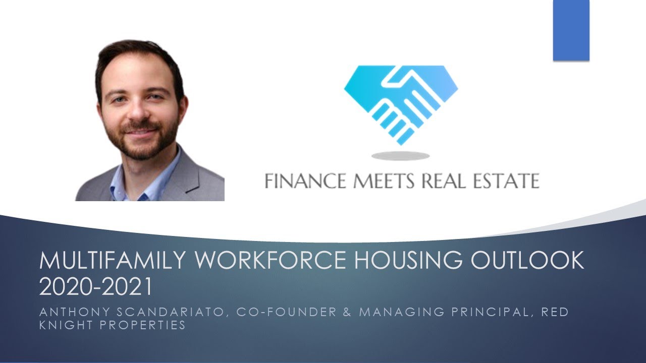Multifamily Workforce Housing Outlook 20202021, w/ Anthony Scandariato