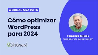 Como optimizar WordPress para 2024 | Webinar