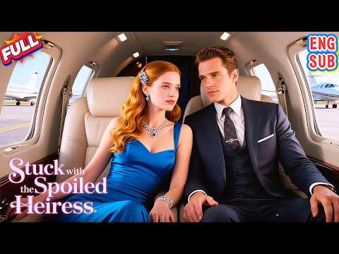💖Arrogant heiress,to inherit billions,Must live with her archrival for a week—only to lose her heart
