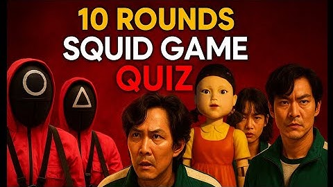 Squid Game Quiz 🎮🎯 | How Well do You know about Squid Game?
