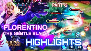 Florentino AoV Highlights | AoV | RoV |LiênQuân Mobile | Arena of Valor