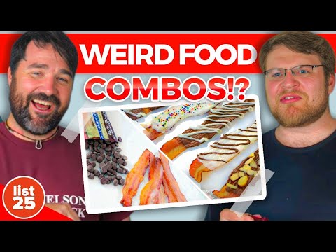 25 Unique Food Combinations You Won't Believe Exist! (Ft. SomeGuyWhoCooks & Tristan)