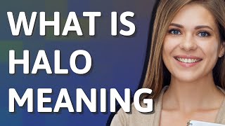 Halo | meaning of Halo