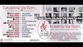 Nazlı Öksüz & Yusuf Gül - Allı Gelin Taş Başını Yol Eder | Türkülerimiz Var Bizim Resimi