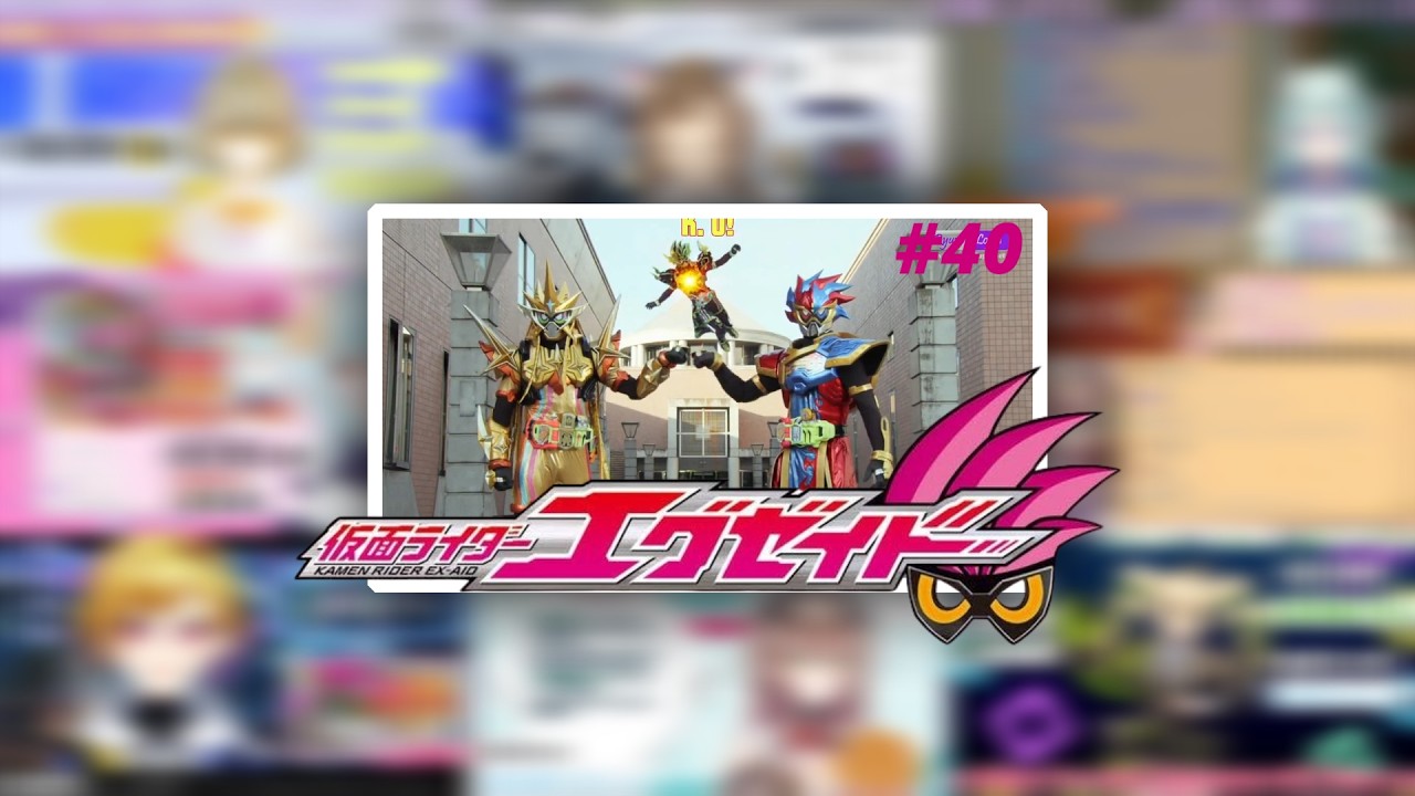 Kamen Rider Ex-Aid Eps 40 / Vtuber Reaction Mashup