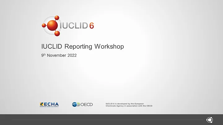 An Introduction to IUCLID Reporting - DayDayNews