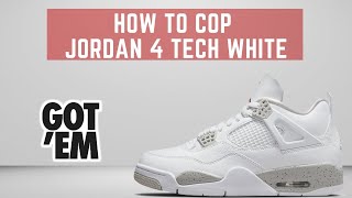 HOW TO COP AIR JORDAN 4 "TECH WHITE" | NIKE SNKRS APP TIPS