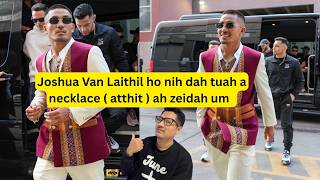 Joshua Van Laithil ho nih dah tuah a necklace ( atthit ) ah zeidah um