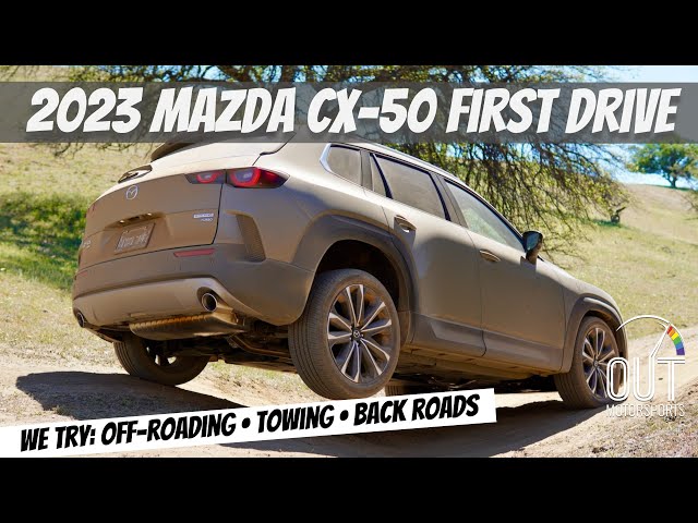 2023 Mazda CX-50 First Drive: Off Road, Towing, and Back Roads