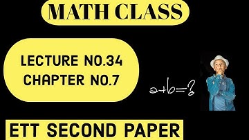 Live Math Class Chapter-7.Lecture no.34|Ett Second Paper|10th class Pseb|