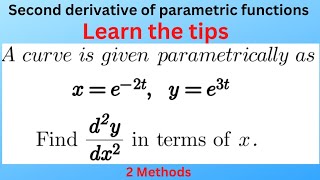 Second derivatives of parametric equations.(Explicit tutorial)