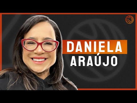 DANIELA ARAÚJO - Venus Podcast #269