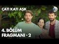 Çatı Katı Aşk 4. Bölüm Fragmanı - 2