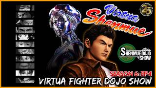 Shenmue Dojo Show - Virtua Fighter Dojo Show (S6:EP4)