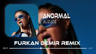 ALIZADE - ANORMAL ( Furkan Demir Remix) Resimi