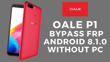 OALE P1 FRP Bypass 8.1.0 Without PC | Google Lock Reset Done _ 100%