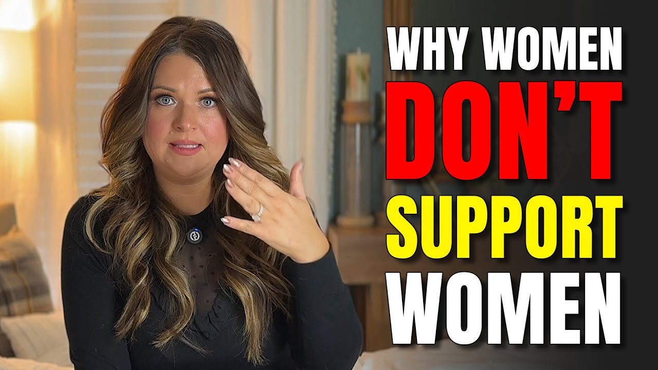 Why Women Don’t Support Women (And How God Heals Scarcity Mindsets)