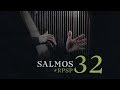 SALMOS 32 Resumen Pr. Adolfo Suarez | Reavivados Por Su Palabra